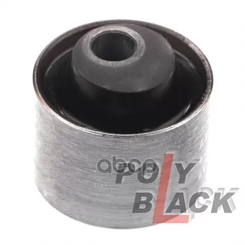 Полиуретановый Сайлентблок Задней Подвески, Верхнего И Нижнего Продольного Рычага, Крепление К Кузову(Кратность 1 Шт) POLYBLACK 